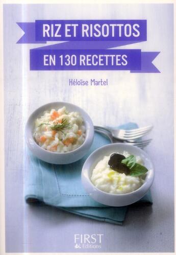 Couverture du livre « Riz et risottos en 130 recettes » de Heloise Martel aux éditions First