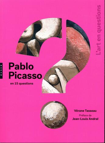 Couverture du livre « Pablo Picasso en 15 questions » de Verane Tasseau aux éditions Hazan