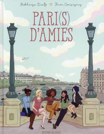 Couverture du livre « Pari(s) d'amies » de Rokhaya Diallo et Kim Cosigny aux éditions Delcourt