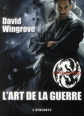 Couverture du livre « L'art de la guerre ; Zhongguo 5 » de David Wingrove aux éditions L'atalante