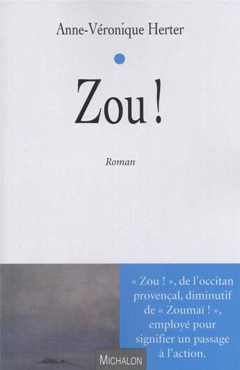 Couverture du livre « Zou ! » de Anne-Veronique Herter aux éditions Michalon