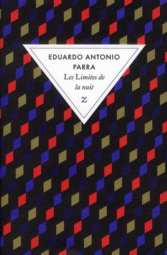 Couverture du livre « Les limites de la nuit » de Eduardo Antonio Parra aux éditions Zulma