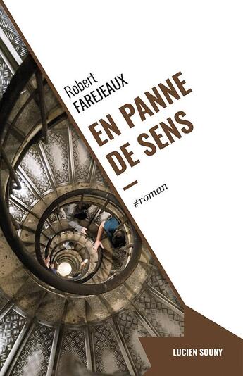 Couverture du livre « En panne de sens » de Robert Farejeaux aux éditions Lucien Souny