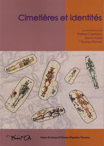 Couverture du livre « Cimetieres et identites » de Ka Courtaud Patrice aux éditions Maison Sciences De L'homme D'aquitaine