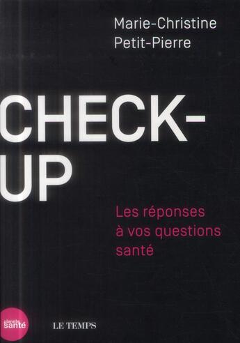 Couverture du livre « Check-up » de Petit-Pierre M.-C. aux éditions Medecine Et Hygiene