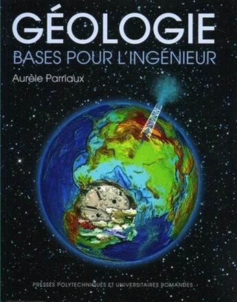 Couverture du livre « Geologie. bases pour l'ingenieur. avec cd-rom » de Parriaux A. aux éditions Ppur