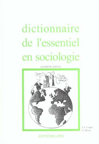 Couverture du livre « Dictionnaire De L'Essentiel En Sociologie » de J-F Couet et A Davie aux éditions Liris