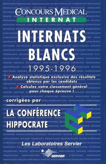 Couverture du livre « Le concours medical ; annales de l'internat ; internats blancs 1995 1996 » de  aux éditions Concours Medical