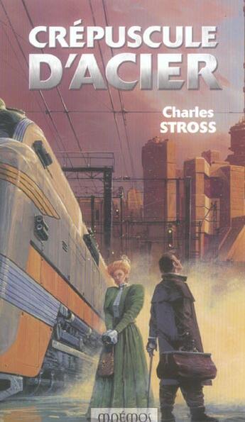 Couverture du livre « Crepuscule d'acier » de Charles Stross aux éditions Mnemos