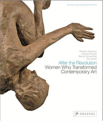 Couverture du livre « After the revolution women who transformed contemporary art (paperback) » de Heartney/Posner aux éditions Prestel
