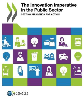 Couverture du livre « The innovation imperative in the public sector ; setting an agenda for action » de Ocde aux éditions Ocde