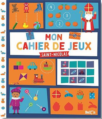 Couverture du livre « Mon cahier de jeux - saint-nicolas » de  aux éditions Le Ballon