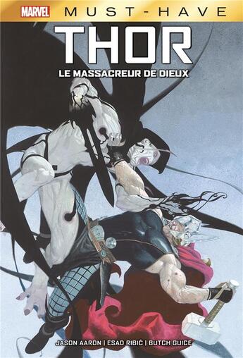 Couverture du livre « Thor : le massacreur de dieux » de Jason Aaron et Esad Ribic aux éditions Panini