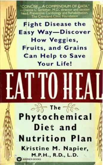 Couverture du livre « Eat to Heal » de Napier Kristine M aux éditions Grand Central Publishing