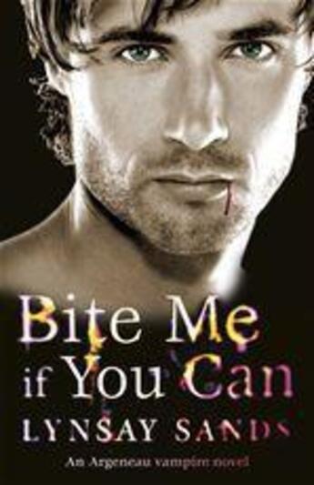 Couverture du livre « Bite Me If You Can » de Lynsay Sands aux éditions Orion