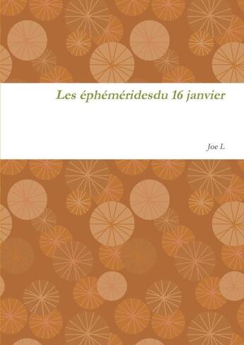 Couverture du livre « 16 janvier » de Joe L aux éditions Lulu