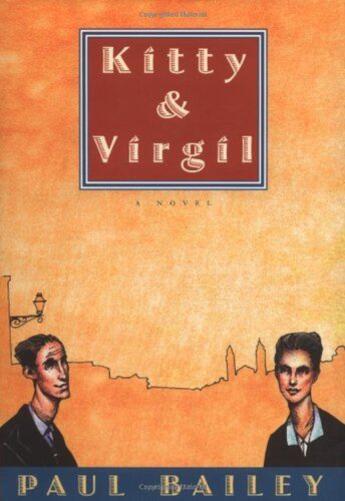 Couverture du livre « Kitty and Virgil » de Paul Bailey aux éditions Overlook