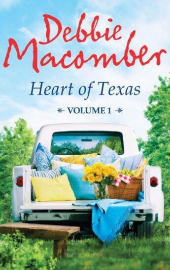 Couverture du livre « Heart of Texas Volume 1 » de Debbie Macomber aux éditions Epagine