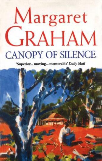 Couverture du livre « Canopy Of Silence » de Graham Margaret aux éditions Random House Digital