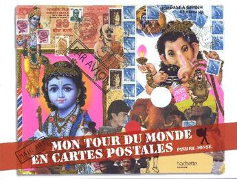 Couverture du livre « Mon tour du monde en cartes postales » de Josse-P aux éditions Hachette Tourisme