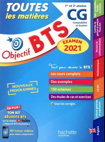 Couverture du livre « Objectif BTS ; toutes les matières ; BTS CG (édition 2021) » de Corinne Denis et Bruno Bonnefous et Emilie Dherin et Marc Geromini aux éditions Hachette Education