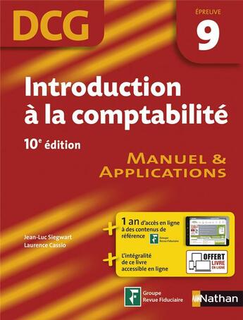 Couverture du livre « Introduction à la comptabilité ; épreuve 9 DCG ; manuel et applications (édition 2016) » de  aux éditions Nathan