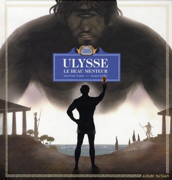 Couverture du livre « Ulysse, le beau menteur » de Nogues/Guillet aux éditions Nathan