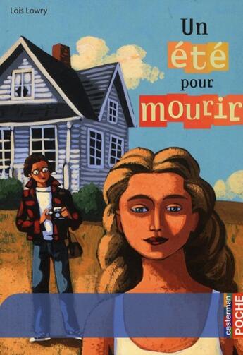 Couverture du livre « Un été pour mourir » de Lois Lowry aux éditions Casterman