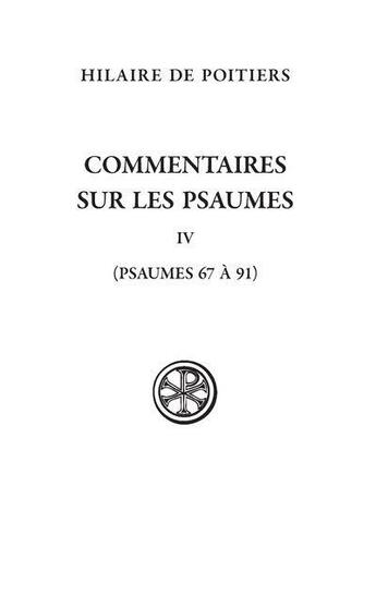 Couverture du livre « Commentaire sur les psaumes IV » de Hilaire De Poitiers aux éditions Cerf