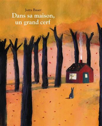 Couverture du livre « Dans sa maison un grand cerf » de Jutta Bauer aux éditions Ecole Des Loisirs