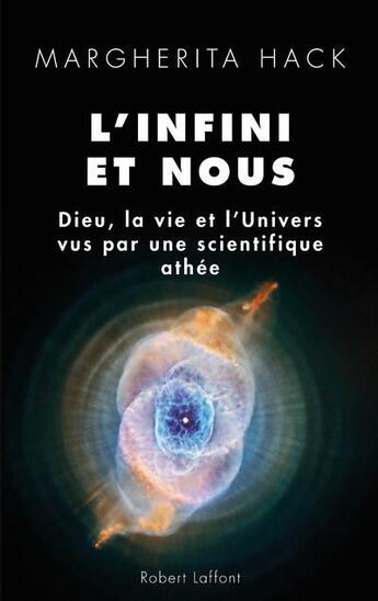 Couverture du livre « L'infini et nous » de Margherita Hack aux éditions Robert Laffont