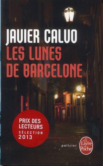 Couverture du livre « Les lunes de Barcelone » de Javier Calvo aux éditions Le Livre De Poche