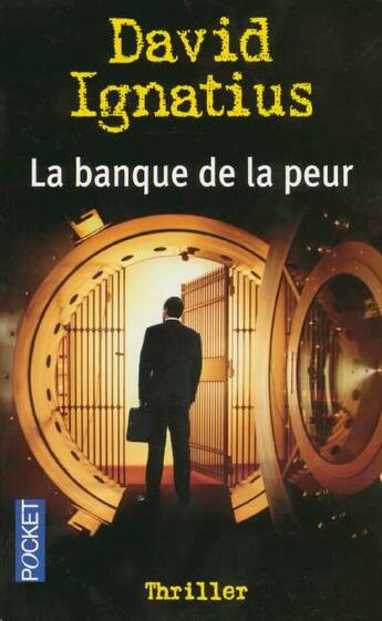 Couverture du livre « La Banque De La Peur » de David Ignatius aux éditions Pocket