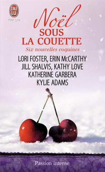 Couverture du livre « Noël sous la couette ; six nouvelles coquines » de  aux éditions J'ai Lu