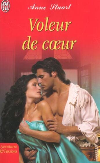 Couverture du livre « Voleur de coeur » de Anne Stuart aux éditions J'ai Lu