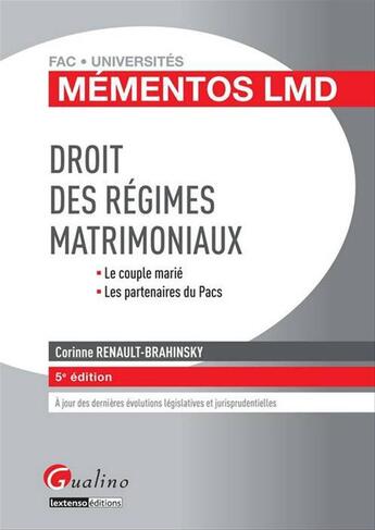 Couverture du livre « Mementos Lmd Droit Des Regimes Matrimoniaux, 5eme Edition » de Corinne Renault-Brahinsky aux éditions Gualino