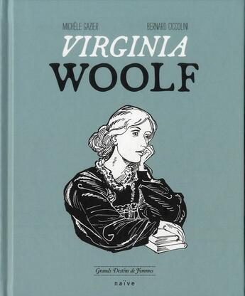 Couverture du livre « Virginia Woolf » de Michele Gazier aux éditions Naive