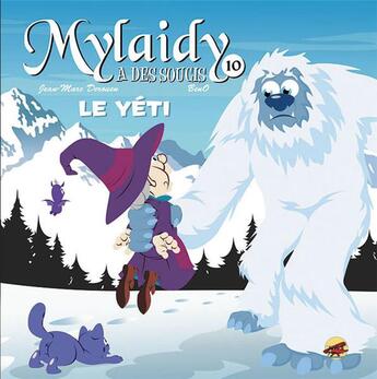 Couverture du livre « Mylaidy a des soucis Tome 10 ; le yéti » de Jean-Marc Derouen et Beno aux éditions P'tit Louis