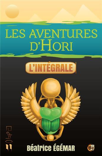 Couverture du livre « Les aventures d'Hori : intégrale » de Beatrice Egemar aux éditions Editions Du 38