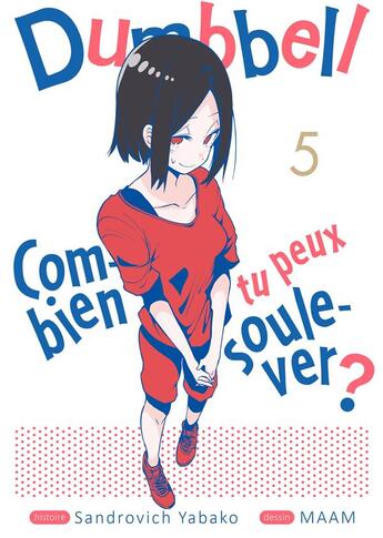 Couverture du livre « Dumbbell : combien tu peux soulever ? Tome 5 » de Sandrovich Yabako et Maam aux éditions Meian