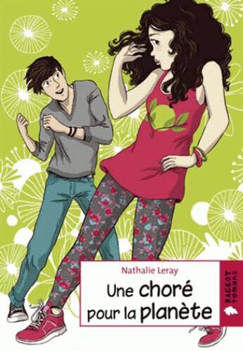 Couverture du livre « Une choré pour la planète » de Nathalie Leray aux éditions Rageot