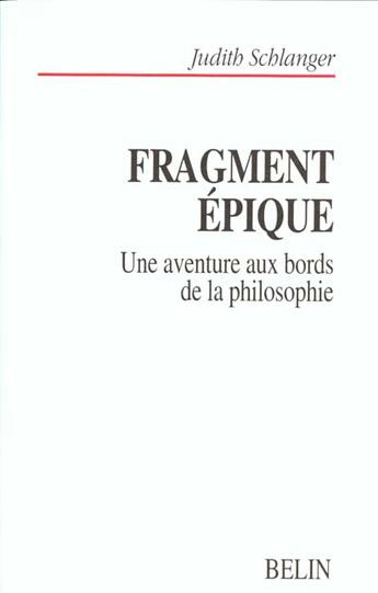 Couverture du livre « Fragment epique » de Schlanger aux éditions Belin