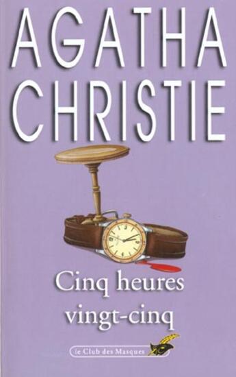 Couverture du livre « Cinq heure vingt-cinq » de Agatha Christie aux éditions Le Livre De Poche