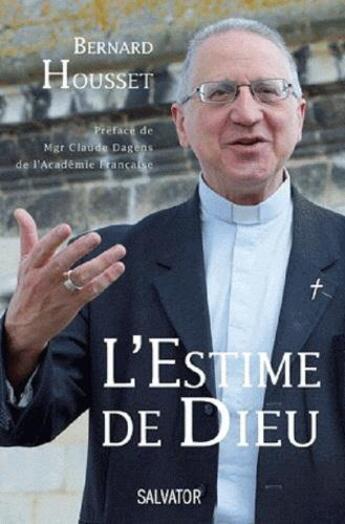 Couverture du livre « L'estime de Dieu » de Bernard Housset aux éditions Salvator