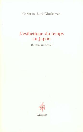 Couverture du livre « L'esthetique du temps au japon » de Buci-Glucksmann C. aux éditions Galilee