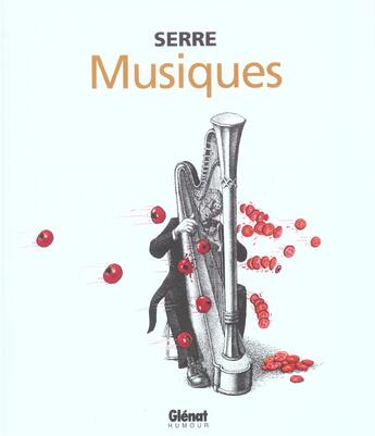 Couverture du livre « Serre Tome 24 ; musiques » de Claude Serre aux éditions Glenat