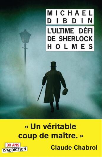 Couverture du livre « L'ultime défi de Sherlock Holmes » de Dibdin Michael aux éditions Rivages