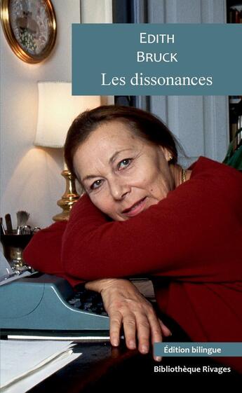 Couverture du livre « Les dissonances » de Edith Bruck aux éditions Rivages