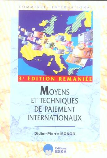 Couverture du livre « Moyens et techniques paiement intern. 3e » de Didier-Pierre Monod aux éditions Eska