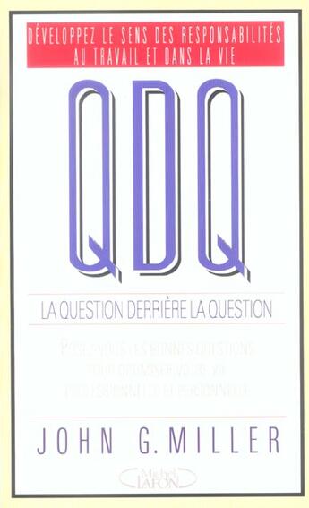 Couverture du livre « Qdq ; la question derrière la question » de John G. Miller aux éditions Michel Lafon